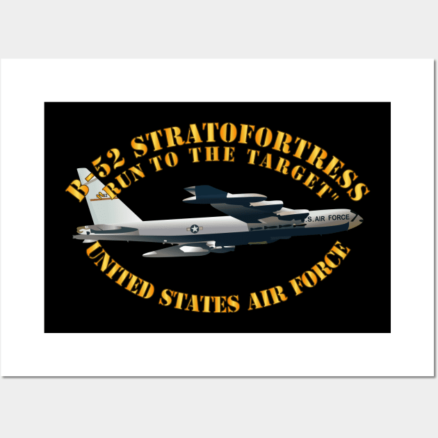 USAF - B-52 Stratofortress - Run toTarget Wall Art by twix123844